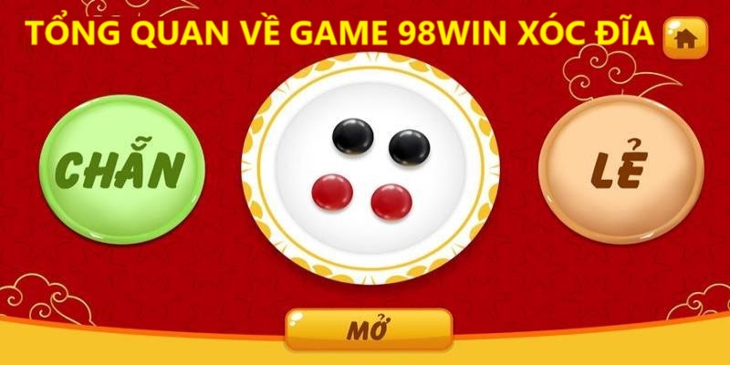 Giới thiệu tổng quan về game 98WIN xóc đĩa