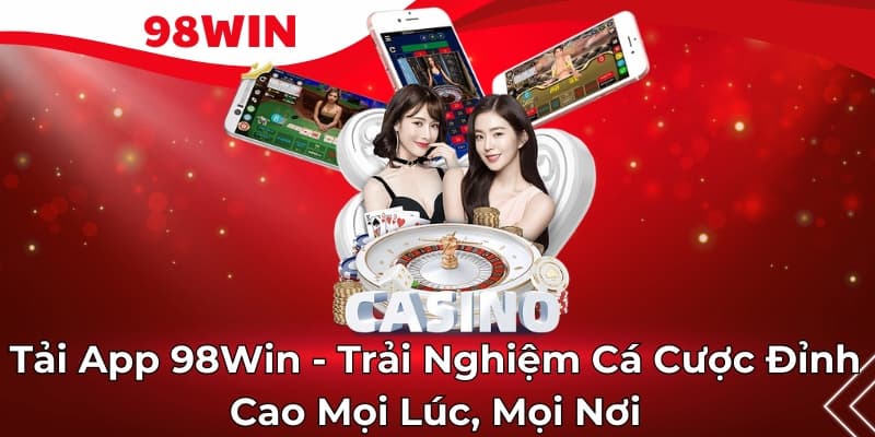 Lưu ý khi tải app 98WIN cho người chơi