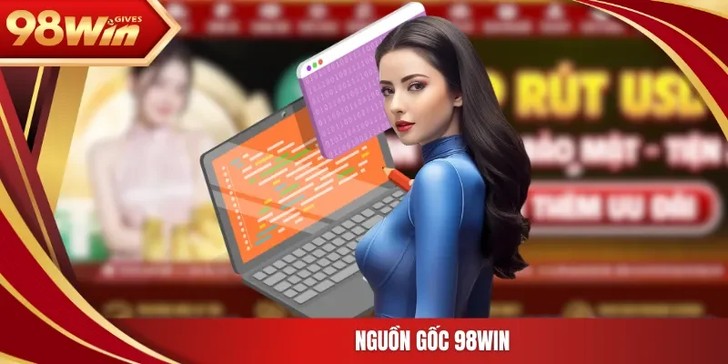 Lịch sử phát triển nhà cái 98win